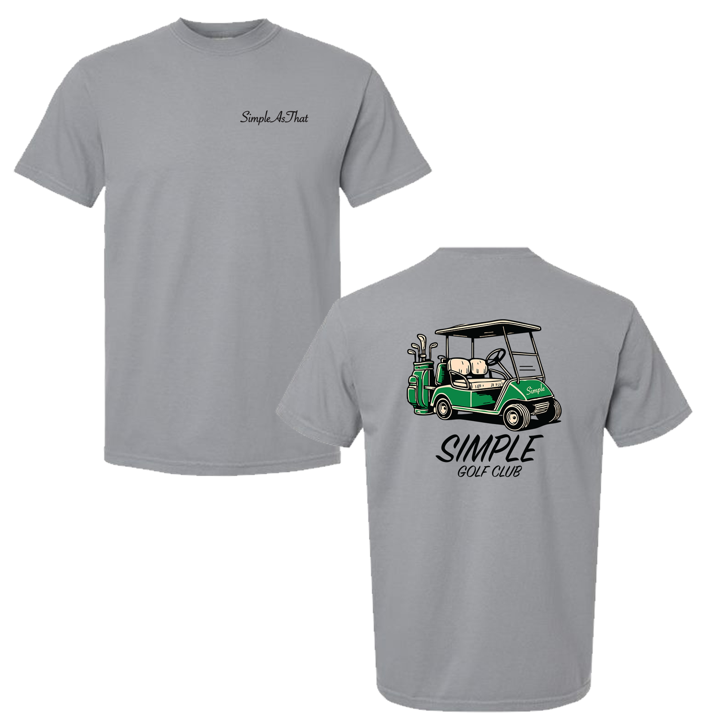 The Simple Golf Club T-Shirt - Simple As That