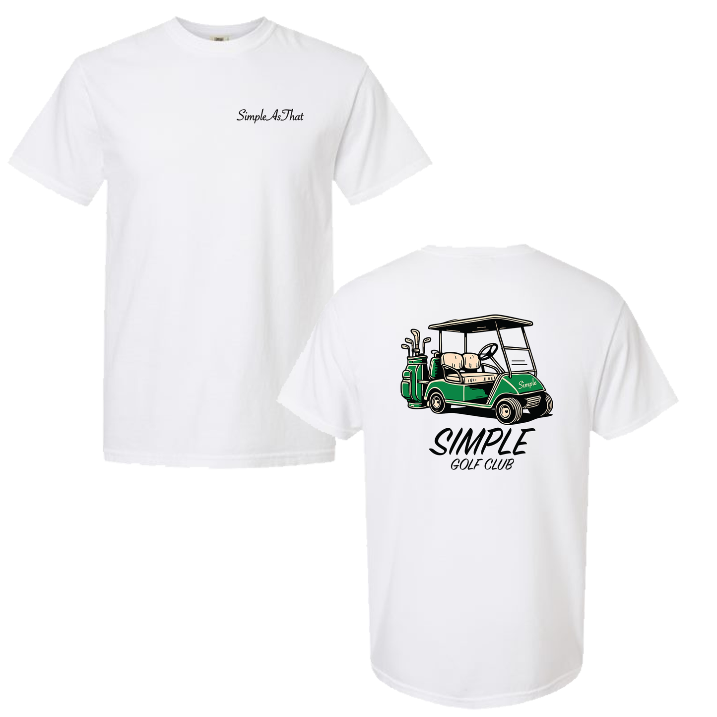 The Simple Golf Club T-Shirt - Simple As That